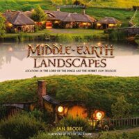 Middle-earth Landscapes : Locations in the Lord of the Rings and the Hobbit Film Trilogies